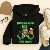Drinks Well With Others St. Patrick's Day Drunk Beer Funny Hoodie