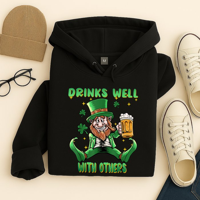 Drinks Well With Others St. Patrick's Day Drunk Beer Funny Hoodie