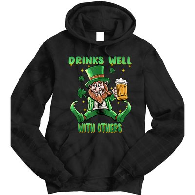 Drinks Well With Others St. Patrick's Day Drunk Beer Funny Tie Dye Hoodie