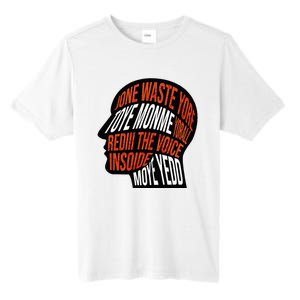 DonT Waste Your Time On Me Voice Inside My Head Graphic Tall Fusion ChromaSoft Performance T-Shirt