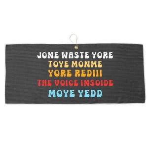 DonT Waste Your Time On Me YouRe Already The Voice Inside Large Microfiber Waffle Golf Towel