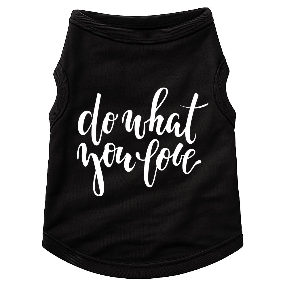 Do What You Love Positive Quote Doggie Tank