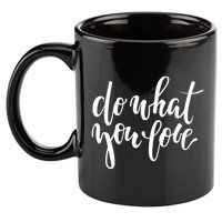 Do What You Love Positive Quote 11oz C Handle Ceramic Mug