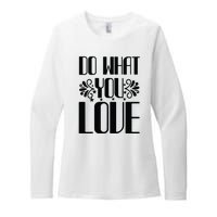 Do What You Love Womens CVC Long Sleeve Shirt