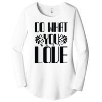 Do What You Love Women's Perfect Tri Tunic Long Sleeve Shirt