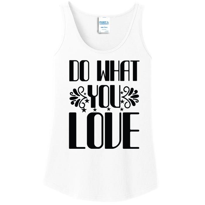 Do What You Love Ladies Essential Tank