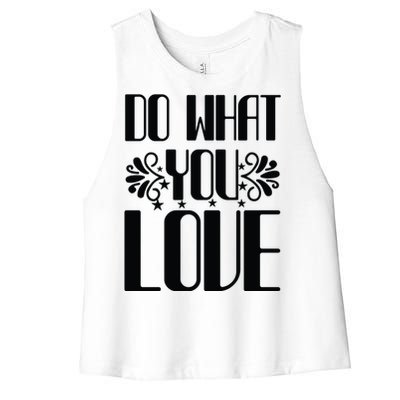 Do What You Love Women's Racerback Cropped Tank