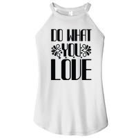 Do What You Love Women's Perfect Tri Rocker Tank