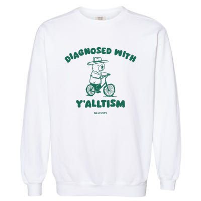 Diagnosed With YAlltism Silly City Garment-Dyed Sweatshirt