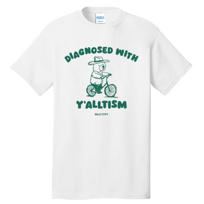 Diagnosed With YAlltism Silly City Tall T-Shirt