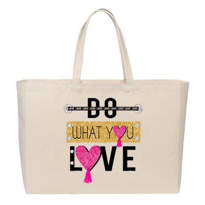 Do What You Love Cotton Canvas Jumbo Tote