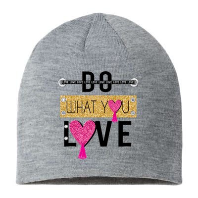 Do What You Love Sustainable Beanie