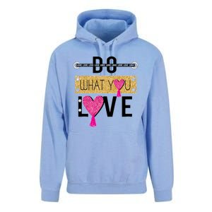 Do What You Love Unisex Surf Hoodie