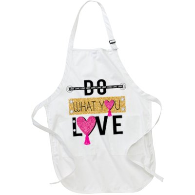Do What You Love Apron