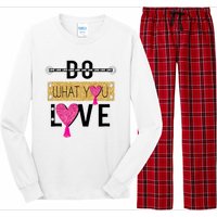 Do What You Love Long Sleeve Pajama Set