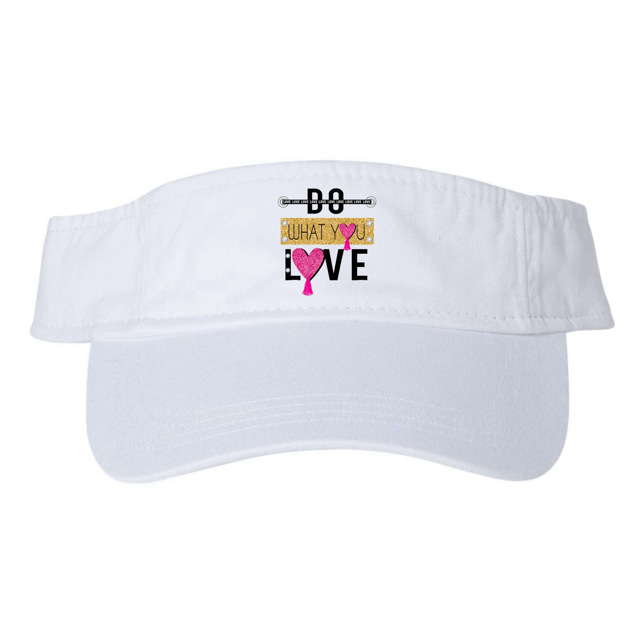 Do What You Love Visor