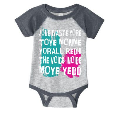 DonT Waste Your Time On Me YouRe Already The Voice Inside Infant Baby Jersey Bodysuit