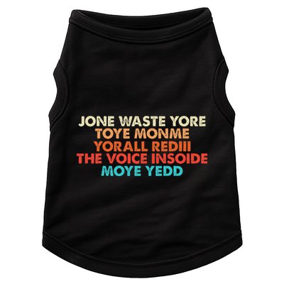 Don't Waste Your Time On Me  Doggie Tank