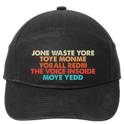 Don't Waste Your Time On Me  7-Panel Snapback Hat