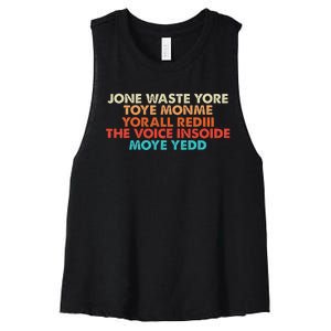 Don't Waste Your Time On Me  Women's Racerback Cropped Tank