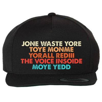 Don't Waste Your Time On Me  Wool Snapback Cap