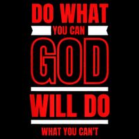 DO WHAT YOU CAN GOD WILL DO WHAT YOU CAN'T BLK Drawstring Bag