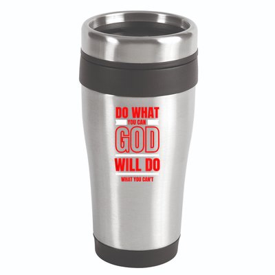 DO WHAT YOU CAN GOD WILL DO WHAT YOU CAN'T BLK 16oz Travel Tumbler
