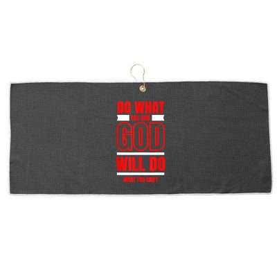 DO WHAT YOU CAN GOD WILL DO WHAT YOU CAN'T BLK Large Microfiber Waffle Golf Towel