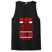 DO WHAT YOU CAN GOD WILL DO WHAT YOU CAN'T BLK PosiCharge Competitor Tank