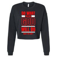 DO WHAT YOU CAN GOD WILL DO WHAT YOU CAN'T BLK Cropped Pullover Crew