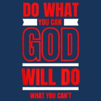 DO WHAT YOU CAN GOD WILL DO WHAT YOU CAN'T BLK Infant Baby Jersey Bodysuit