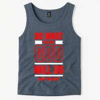 DO WHAT YOU CAN GOD WILL DO WHAT YOU CAN'T BLK Tank Top