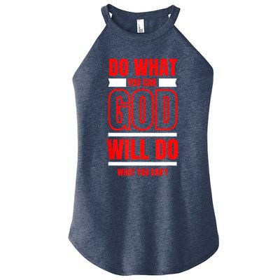 DO WHAT YOU CAN GOD WILL DO WHAT YOU CAN'T BLK Women's Perfect Tri Rocker Tank