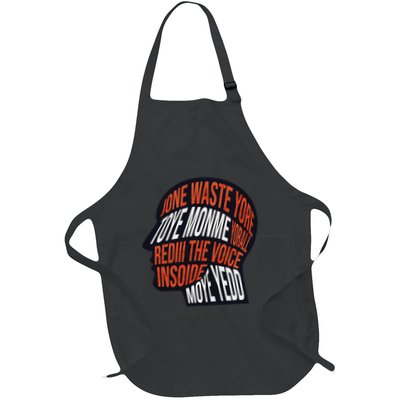 DonT Waste Your Time On Me Voice Inside My Head Graphic Full-Length Apron With Pockets