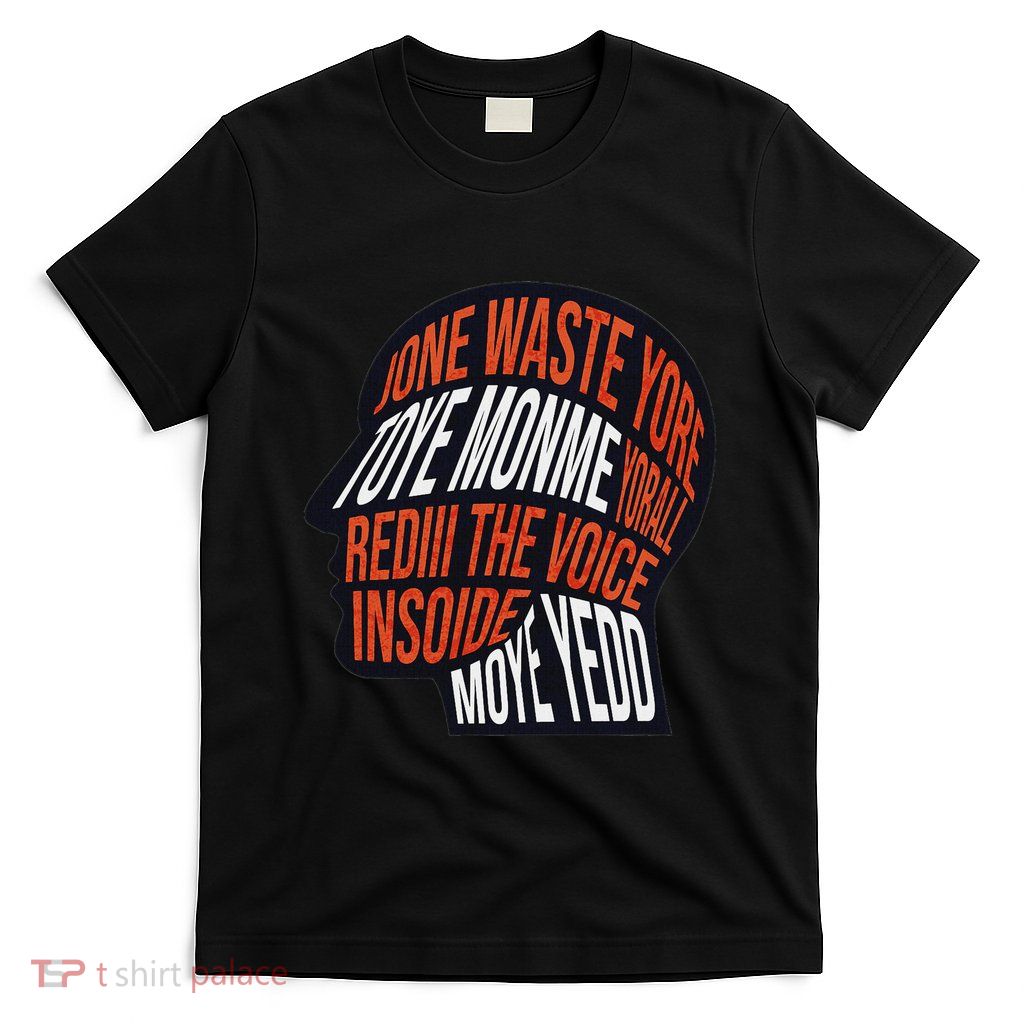 DonT Waste Your Time On Me Voice Inside My Head Graphic T-Shirt