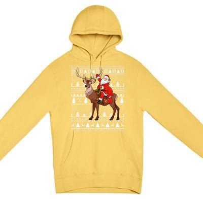 Deer Xmas Holiday Ugly Santa Riding Deer Christmas Funny Gift Premium Pullover Hoodie