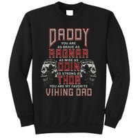 Daddy You Are My Favorite Viking Dad Proud Viking Father Sweatshirt