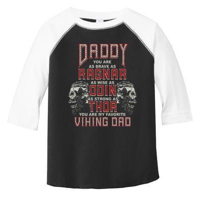 Daddy You Are My Favorite Viking Dad Proud Viking Father Toddler Fine Jersey T-Shirt