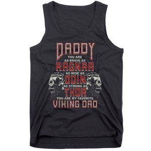 Daddy You Are My Favorite Viking Dad Proud Viking Father Tank Top