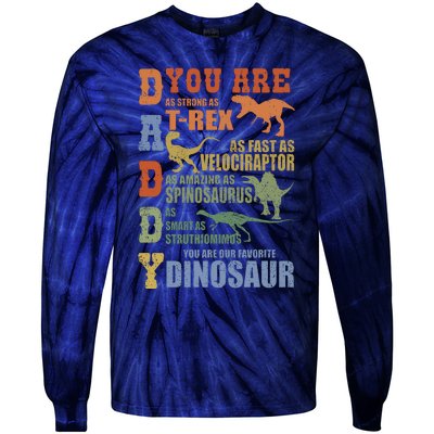 Daddy You Are As Strong As Dinosaur Tie-Dye Long Sleeve Shirt