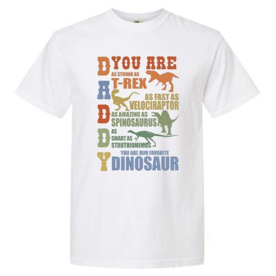 Daddy You Are As Strong As Dinosaur Garment-Dyed Heavyweight T-Shirt