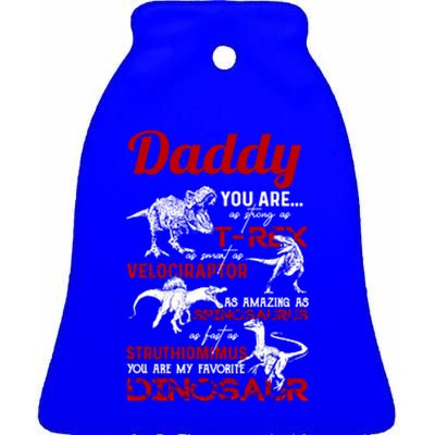 Daddy You Are As Strong As T Rex Daddy Dinosaur Fathers Day Gift Ceramic Bell Ornament