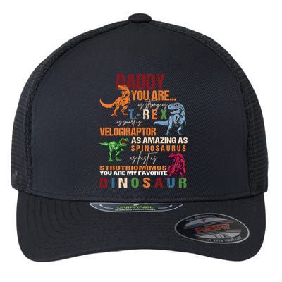 Daddy You Are As Strong As T Rex Funny Dinosaur Father's Day Gift Flexfit Unipanel Trucker Cap
