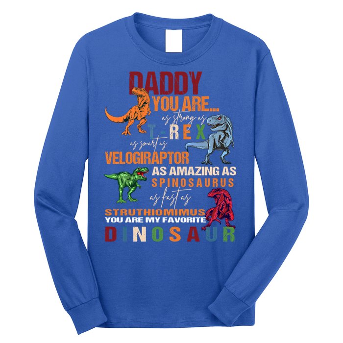 Daddy You Are As Strong As T Rex Funny Dinosaur Father's Day Gift Long Sleeve Shirt