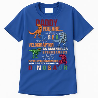 Daddy You Are As Strong As T Rex Funny Dinosaur Father's Day Gift Tall T-Shirt