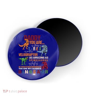 Daddy You Are As Strong As T Rex Funny Dinosaur Father's Day Gift Magnet
