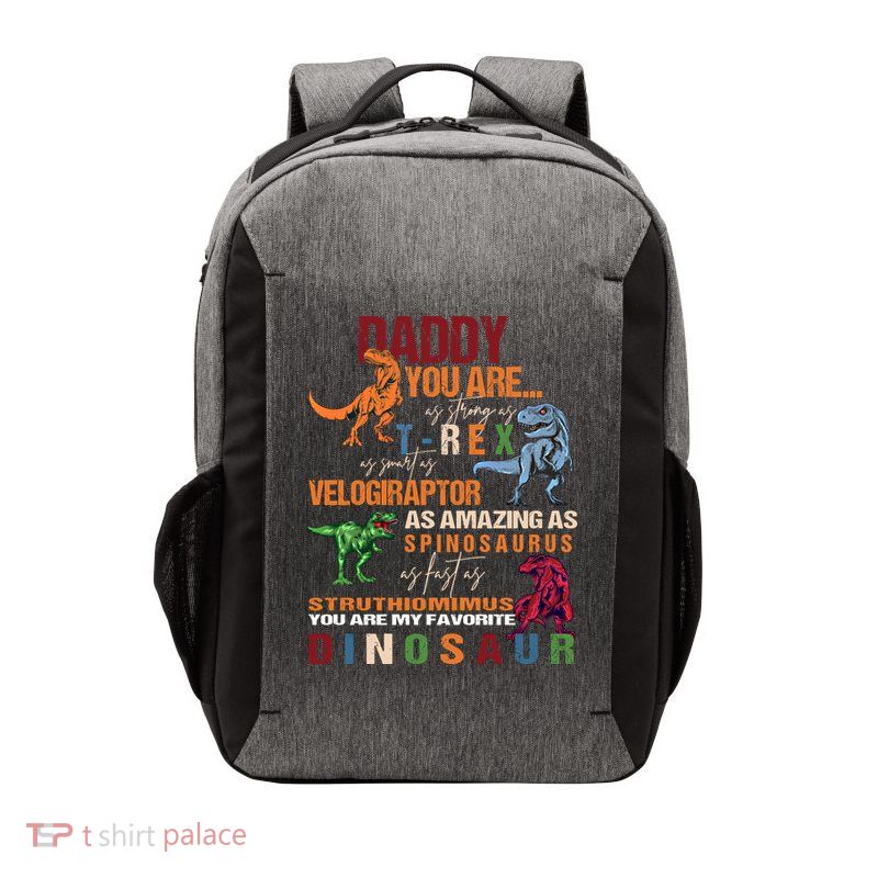 Daddy You Are As Strong As T Rex Funny Dinosaur Father's Day Gift Vector Backpack