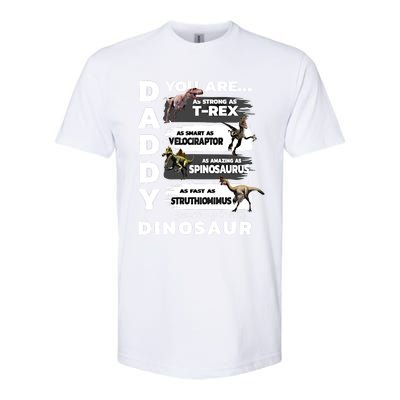 Daddy You Are As Strong As Tfunny Giftrex Funny Dinosaur Gift Softstyle® CVC T-Shirt