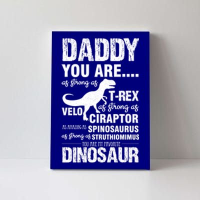 Daddy You Are Strong As Tgiftrex Dinosaur Funny Father's Day Gift Canvas