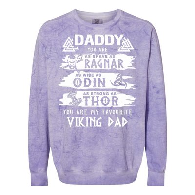 Daddy You Are As Brave As Ragnar You Are My Favourite Viking Dad Colorblast Crewneck Sweatshirt